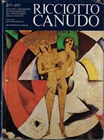 Ricciotto Canudo, 1877-1977 : atti del congresso internazionale nel centenario della nascita