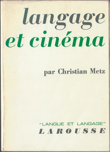 Langage et cinéma - Christian Metz - copertina