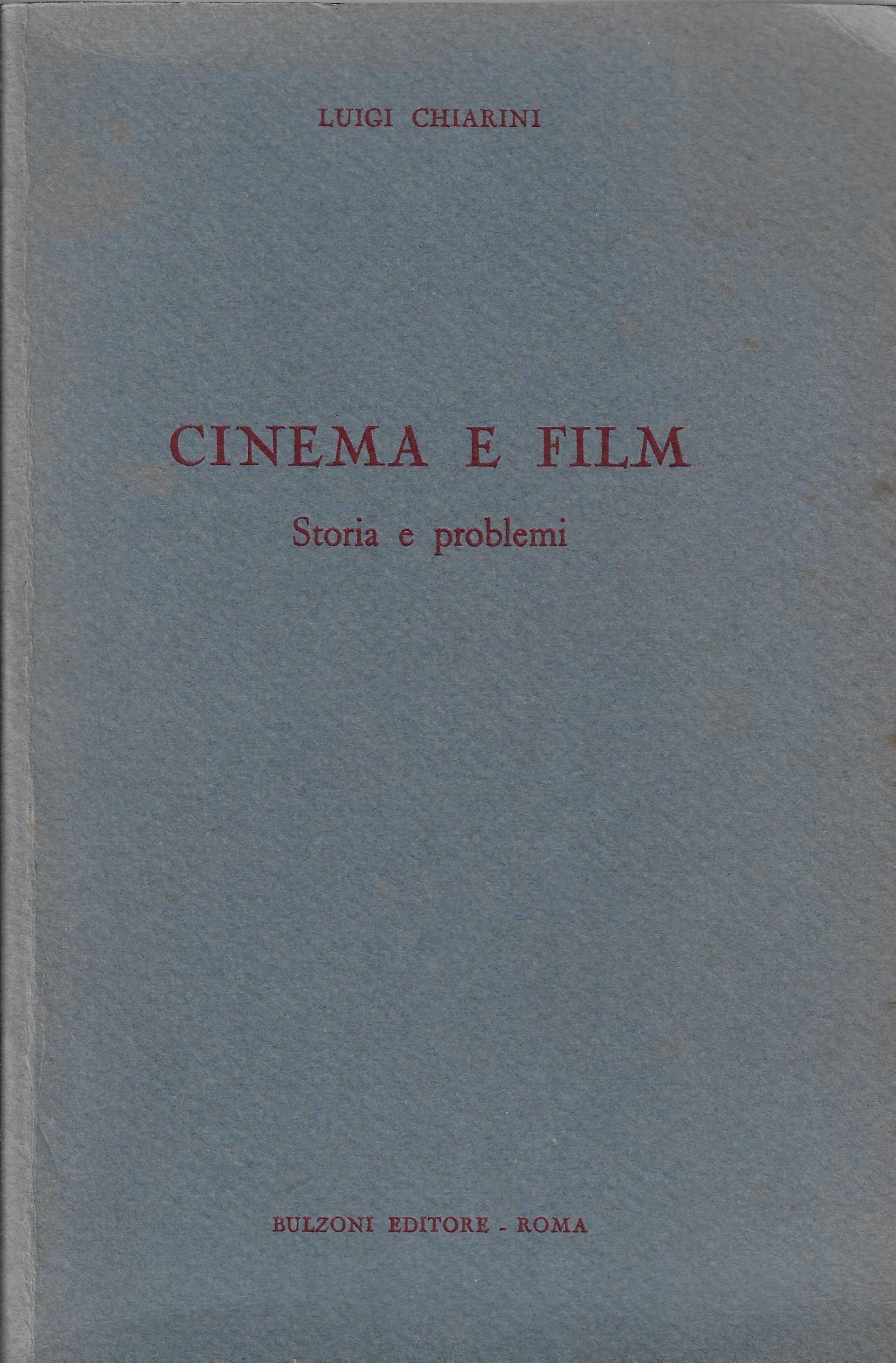 Cinema e film : storia e problemi