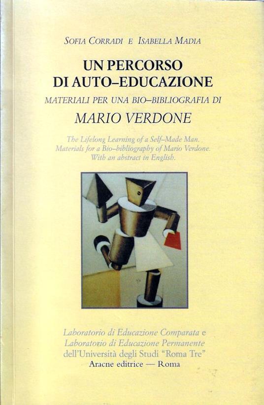 Un percorso di auto-educazione : materiali per una bio-bibliografia di Mario Verdone - copertina