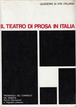 Il teatro di prosa in Italia