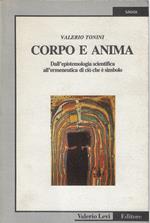 Corpo e anima : dall'epistemologia scientifica all'ermeneutica di ciò che è simbolo