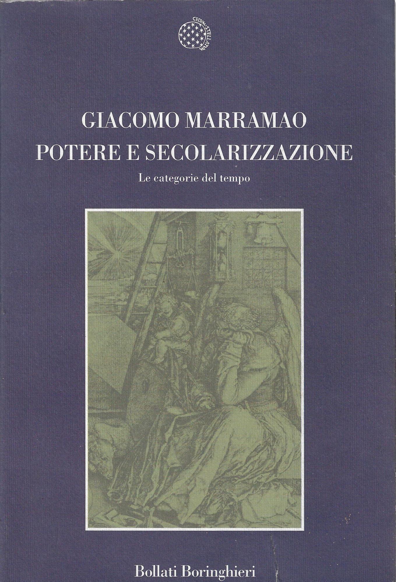 Potere e secolarizzazione : le categorie del tempo