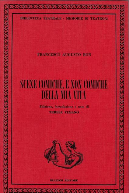Scene comiche, e non comiche della mia vita - François Bon - copertina