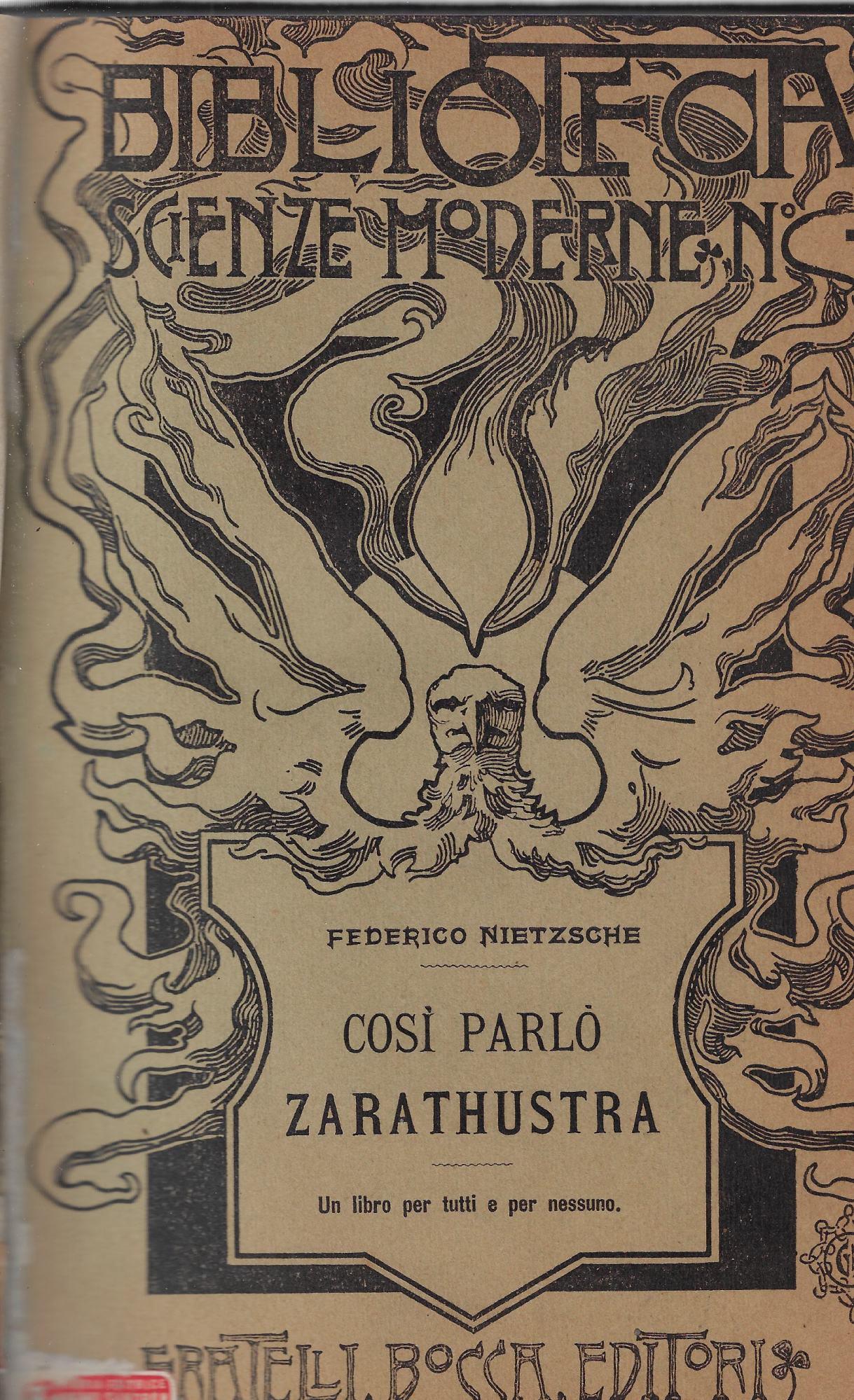 Cosi parlo Zarathustra : un libro per tutti e per nessuno