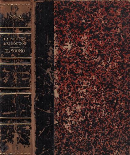 La fortuna dei Rougon - Il Sogno (due opere nello stesso volume) - Émile Zola - copertina