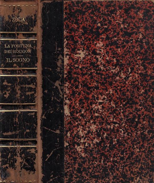 La fortuna dei Rougon - Il Sogno (due opere nello stesso volume) - Émile Zola - copertina