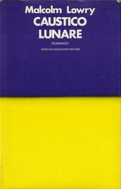 Caustico lunare - Malcolm Lowry - copertina