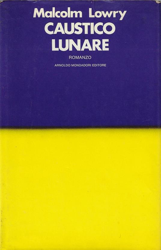 Caustico lunare - Malcolm Lowry - copertina