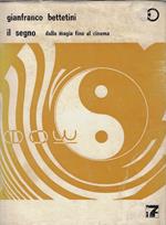 Il segno : dalla magia fino al cinema