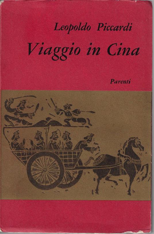 Viaggio in Cina : da Roma a Pechino .. - copertina