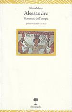Alessandro : romanzo dell'utopia