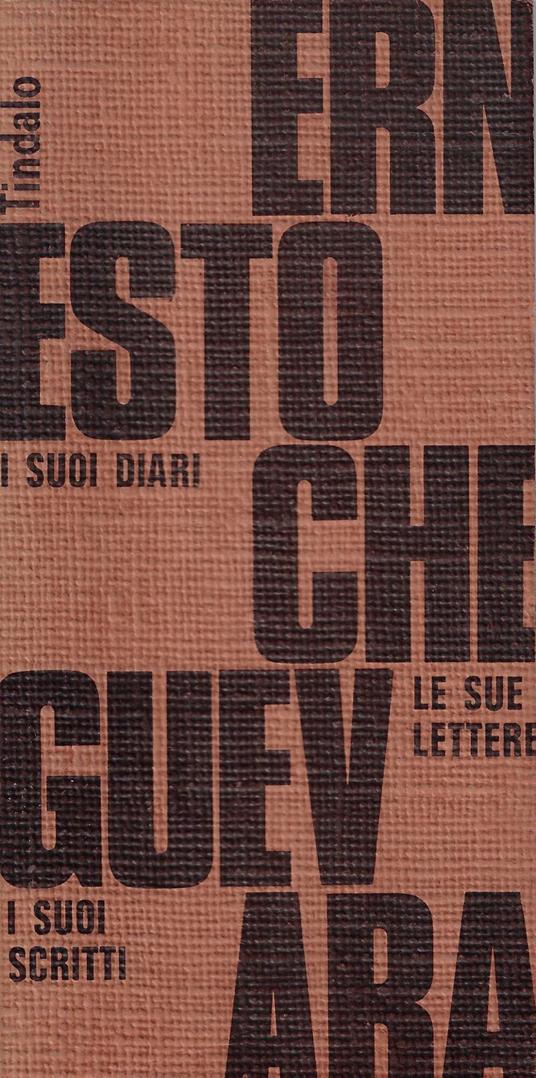 Lettere, diari, scritti - Ernesto Guevara - copertina