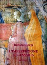 L' imperfezione necessaria : racconto