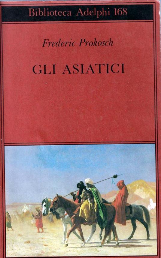 asiatici - Frederic Prokosch - copertina