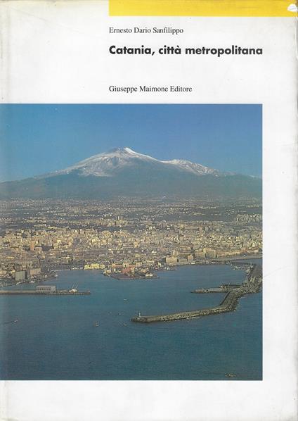Catania, citta metropolitana - Ernesto Dario Sanfilippo - copertina