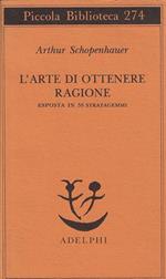 L' arte di ottenere ragione esposta in 38 stratagemmi