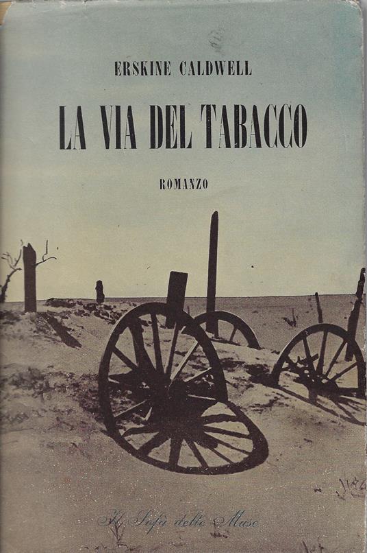 La via del tabacco - Erskine Caldwell - copertina