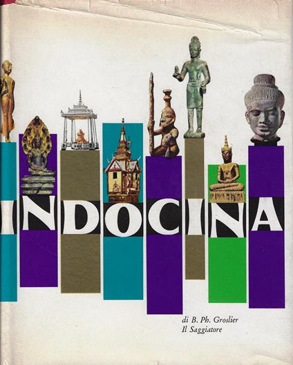 Indocina - Bernard Philippe Groslier - copertina