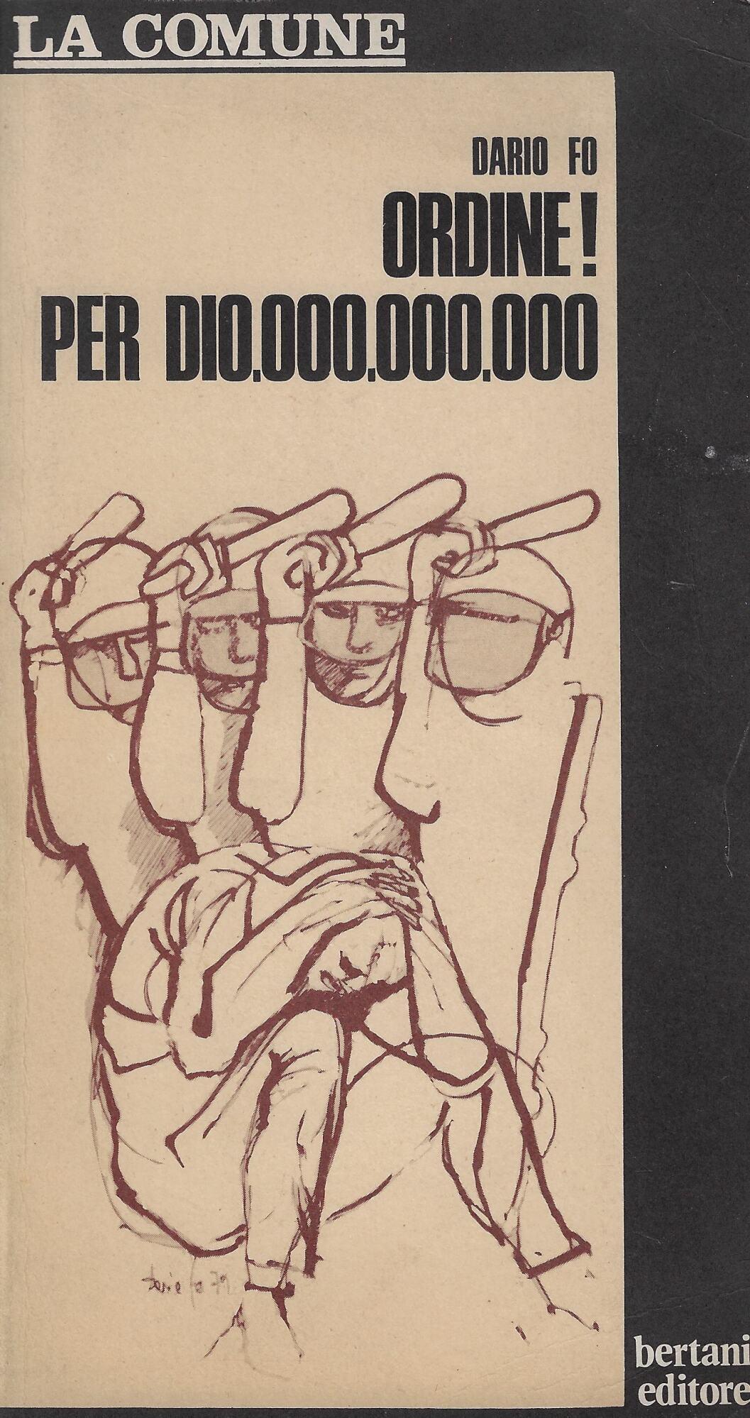 Ordine! Per Dio.ooo.ooo.ooo