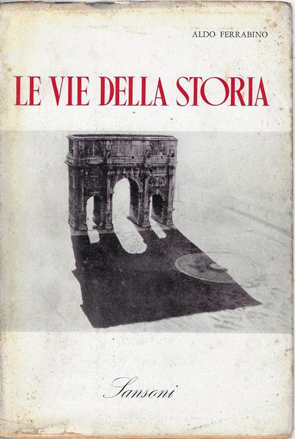 Levie della storia - Aldo Ferrabino - copertina