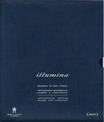Illumina : Basilica di San Pietro : l'illuminazione architettonica, progetto e realizzazione = architectural lighting, design and execution