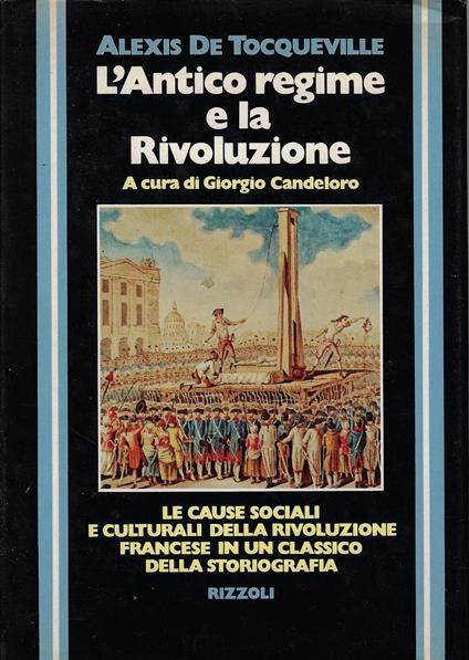 L' Antico regime e la Rivoluzione - Alexis de Tocqueville - copertina