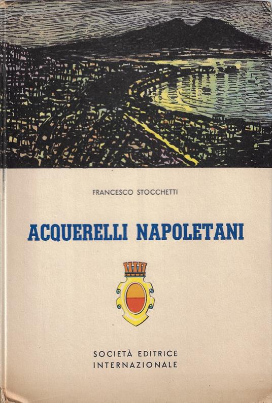 Acquerelli napoletani - Francesco Sacchetti - copertina