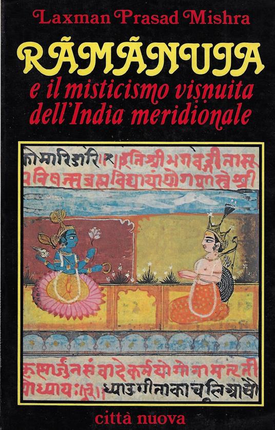 Rāmānuja e il misticismo visnuita dell'India meridionale - Mishra Laxman Prasad,Prasad Mishra Laxman - copertina