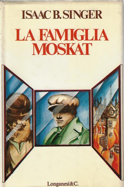 La famiglia Moskat : romanzo - Isaac Bashevis Singer - copertina