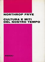 Cultura e miti del nostro tempo