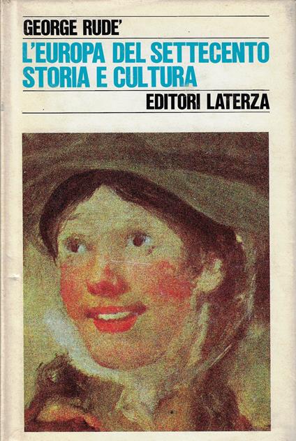 L' Europa del settecento storia e cultura - George Rudé,George Rudé - copertina
