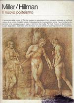 Il nuovo politeismo : la rinascita degli dei e delle dee
