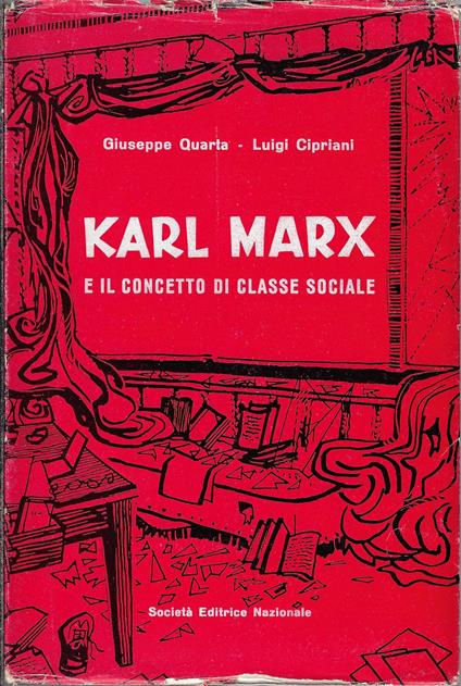 Karl Marx e il concetto di classe sociale - Giuseppe Quarta - copertina