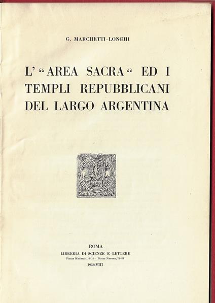 L' area sacra ed i templi repubblicani del Largo Argentina - Giuseppe Marchetti Longhi - copertina