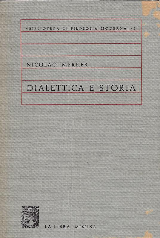Dialettica e storia - Nicolao Merker - copertina
