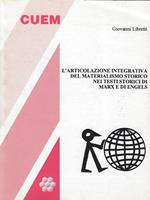L' articolazione integrativa del materialismo storico nei testi storici di Marx e di Engels