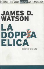 La doppia elica : trent'anni dopo