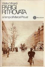 Parigi ritrovata : ai tempi di Marcel Proust