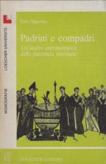 Padrini e compadri : un'analisi antropologica della parentela spirituale