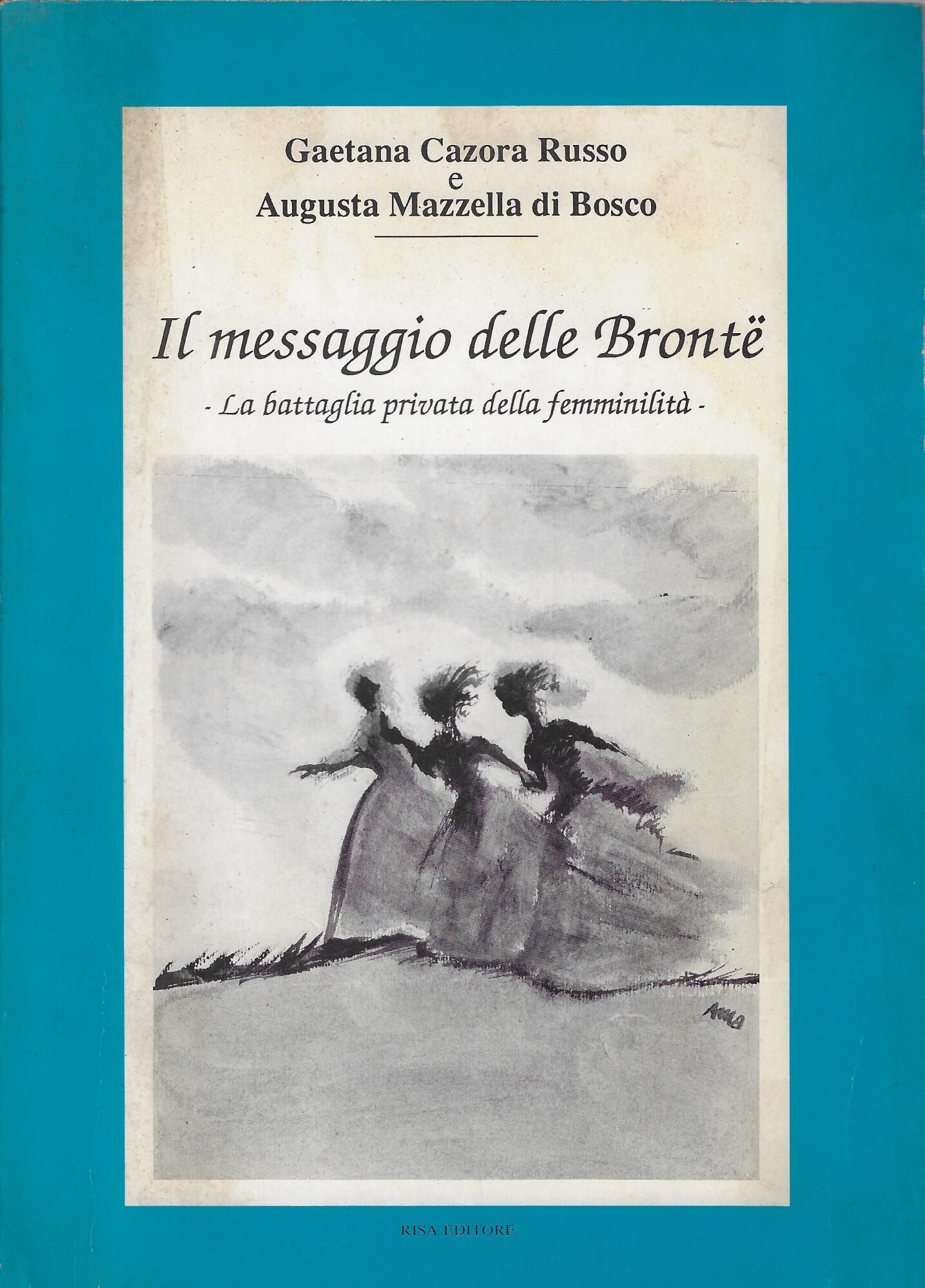 Il messaggio delle Bronte: la battaglia privata della femminilità