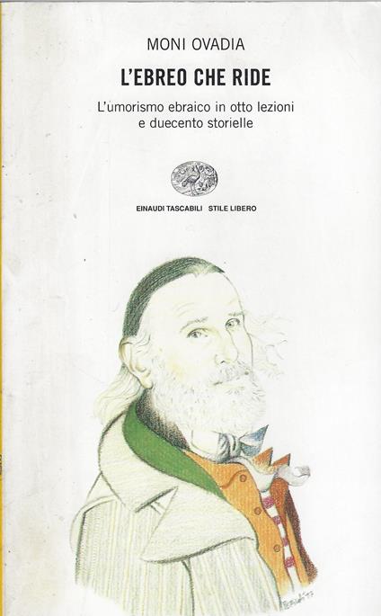 L' ebreo che ride : l'umorismo ebraico in otto lezioni e duecento storielle - Moni Ovadia - copertina
