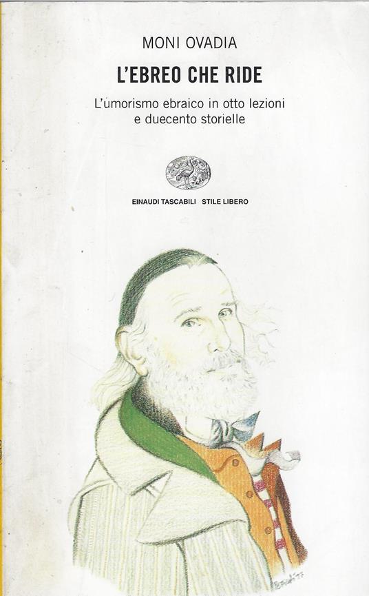 L' ebreo che ride : l'umorismo ebraico in otto lezioni e duecento storielle - Moni Ovadia - copertina