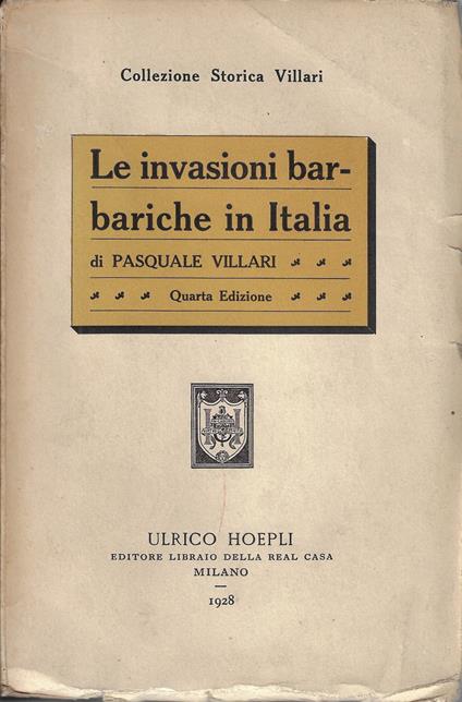 Le invasioni barbariche in Italia - Pasquale Villari - copertina