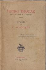 Pietro Thouar educatore e artista : studio
