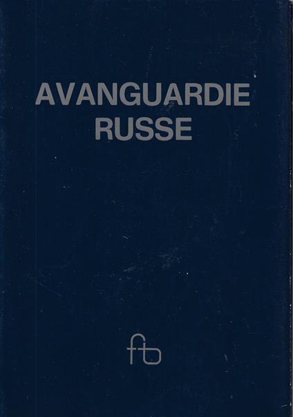 Avanguardie russe : maggio-giugno 1992 - Maurizio Calvesi - copertina