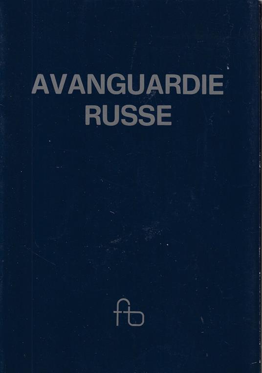 Avanguardie russe : maggio-giugno 1992 - Maurizio Calvesi - copertina