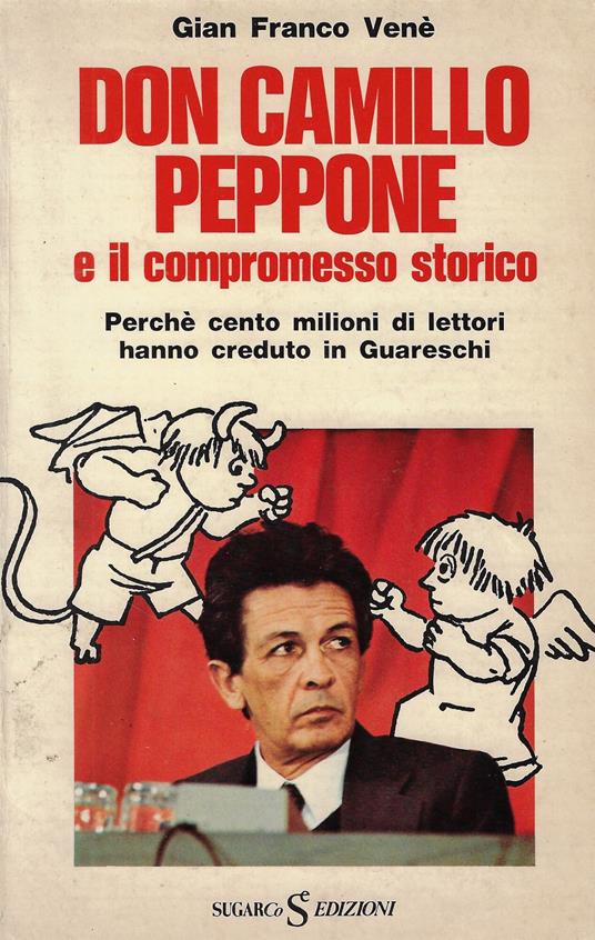 Don Camillo, Peppone e il compromesso storico - Gianfranco Venè - copertina