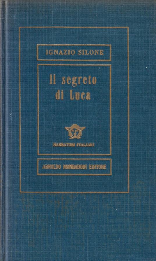 Il segreto di Luca - Ignazio Silone - copertina
