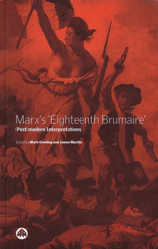 Marx's Eighteenth Brumaire: (Post)Modern Interpretations - copertina
